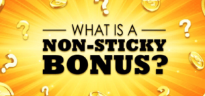 Sticky-and-non-sticky-bonus