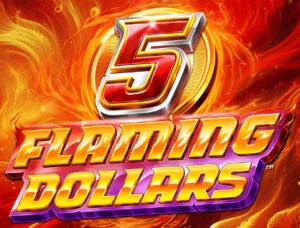 5 Flaming Dollars WOW Bonuses