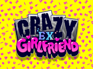 Crazy Ex-Girlfriend