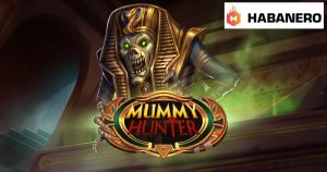 Habanero-launches-Mummy-Hunter